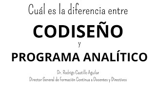 ¿Cuál es la diferencia entre el programa analítico y el codiseño  Plan de estudio 2022 [upl. by Towland]