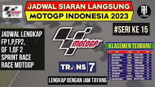 Jadwal Motogp Indonesia 2023  Indonesia Gp Seri 15Klasemen Motogp 2023 TerbaruJadwal Motogp 2023 [upl. by Wes]