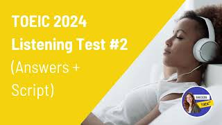 TOEIC Full listening test 2024 answers  transcript 2 [upl. by Colvin]