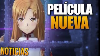 FINALMENTE NOTICIAS de la NUEVA PELÍCULA de Sword Art Online [upl. by Ginny]