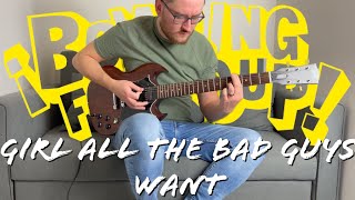 Girl All The Bad Guys Want  Bowling For Soup Guitar Cover With TABS [upl. by Ahterod]