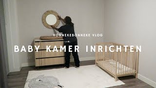 BABYKAMER inrichten  Vonneke Bonneke vlog [upl. by Laflam]