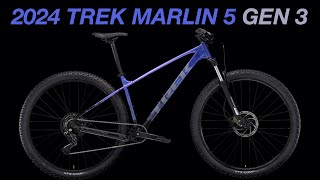 The 2024 Trek Marlin 5 Gen 3 Is Here What’s New [upl. by Werdnaed]