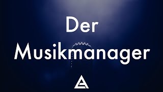 Der Musikmanager Wie kann er mir helfen und benötige ich einen  Artistant [upl. by Amatruda]