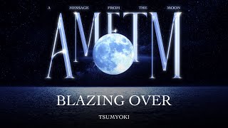 Tsumyoki  Blazing Over feat 2jaym  Official Audio  AMFTM [upl. by Gettings]