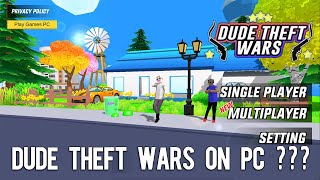 Dude Theft Wars Full Gameplay PC  🤔🤔🤔 [upl. by Kezer881]