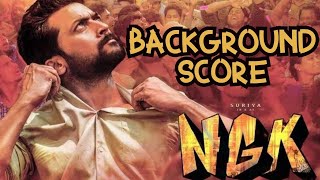 NGK BGM  YuvanShankarRaja  Background Score  Surya  Selvaraghavan [upl. by Valer]