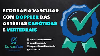 ECOGRAFIA VASCULAR COM DOPPLER DAS ARTÉRIAS CARÓTIDAS E VERTEBRAIS [upl. by Neehsas]