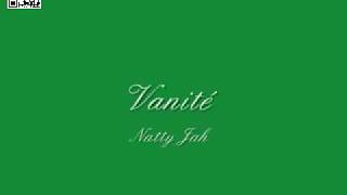 Natty Jah  Vanité [upl. by Audre]