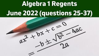 Algebra 1 Regents June 2022 questions 2537 [upl. by Bergwall]