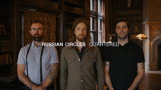 Russian Circles  Quartered  Audiotree Far Out [upl. by Aicel]