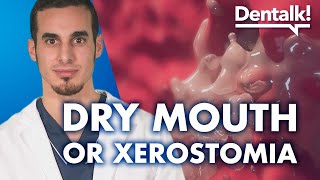 DRY MOUTH  Causes and treatment for xerostomia  Dentalk © [upl. by Weinshienk]