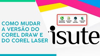 Visutec  Como mudar a versão do CorelDraw e do CorelLaser [upl. by Adon251]