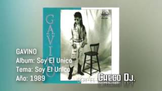 Gavino  Soy El Unico [upl. by Forcier]