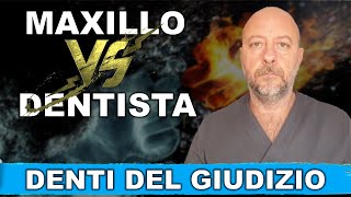 Denti del giudizio Maxillo Facciale VS Odontoiatra Chi scegliere [upl. by Einamrej941]