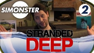 2 Stranded Deep mit Simon  Chad schreit Wolf  Simonster  16022016 [upl. by Alimhaj]