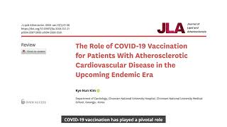 The Role of COVID 19 Vaccination for Patients With ASCVD in the Upcoming Endemic Era [upl. by Einnaffit]