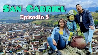 Ep 5  San Gabriel Pueblito Mágico  En Busca De Las Mil y Un Maravillas Del Ecuador [upl. by Anitniuq]