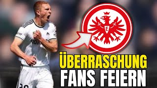 GROSSE ÜBERRASCHUNG JETZT ANGEKÜNDIGT FANS FEIERN Eintracht Frankfurt [upl. by Lundin]