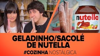 Geladinho  Sacolé  ChupChup de NUTELLA com Danielle Noce [upl. by Mcgray57]