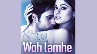 Woh Lamhe Woh Baatein audio Song Atif Aslam  Emraan Hashami  Zeher Movie  hindi song [upl. by Nylzaj]