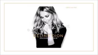 Céline Dion  Ordinaire Audio Live [upl. by Moreta]