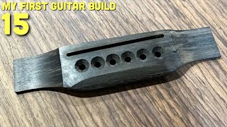 Acoustic Guitar Build part 15  making the bridge  with problems [upl. by Anaibaf]