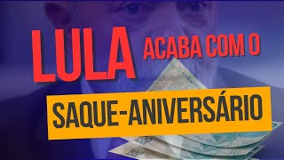 Lula vai acabar com saqueaniversário do FGTS [upl. by Fogel]