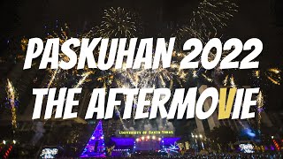 UST PASKUHAN 2022 AFTERMOVIE [upl. by Dayle]