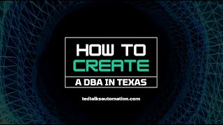 How To File For Your Texas DBA Assumed Name [upl. by Otnas763]