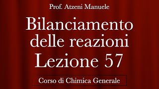 quotBilanciamento reazioni chimichequot L57  Chimica generale  ProfAtzeni ISCRIVITI [upl. by Dafna]