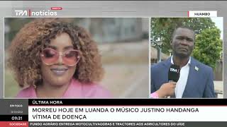 Ãšltima hora  Morreu hoje em Luanda o muÌsico Justino Handanga viÌtima de doencÌ§a [upl. by Grimbald889]