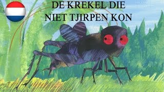 De Krekel Die Niet Tjirpen Kon [upl. by Halstead]