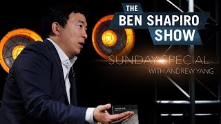 Andrew Yang  The Ben Shapiro Show Sunday Special Ep 45 [upl. by Amyaj]