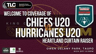 Heartland Championship 2024 Curtain Raiser  Chiefs U20’s vs Hurricanes U20’s [upl. by Brittni]