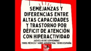 PRINCIPALES SEMEJANZAS Y DIFERENCIAS ENTRE LAS ALTAS CAPACIDADES Y TDAH [upl. by Nwahsem565]