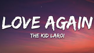 The Kid LAROI  Love Again Lyrics [upl. by Bedelia]