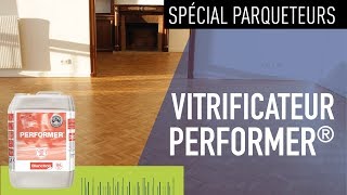 Vitrificateur parquet PERFORMER® Blanchon [upl. by Riaj]