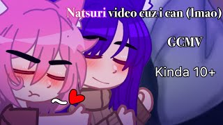 Natsuri video cuz yes  DDLC AU  Natsuki x Yuri 7v7  GCMV [upl. by Tekla283]