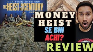 The Heist of the Century 2021 Movie Review  FT  The Heist of the Century Review  Faheem Taj [upl. by Leind135]