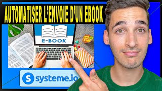 Comment Automatiser lenvoie dun Ebook sur SYSTEME IO [upl. by Kcirad]