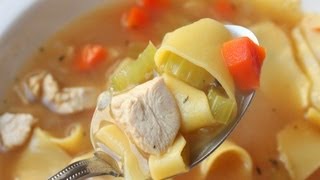 Chicken Noodle Soup  How to Make Classic Chicken Noodle Soup [upl. by Arymahs]