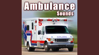 Ambulance Siren Wailing [upl. by Maibach]