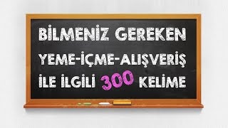 029 İngilizce YemeİçmeAlışveriş Kelimeleri [upl. by Terrance]