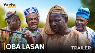 OBA LASAN SHOWING NOWOfficial 2024 Movie Trailer SHOWING WED JULY 17TH [upl. by Enaoj656]