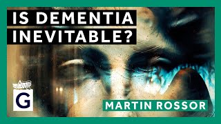 Is Dementia Inevitable [upl. by Suoicul]