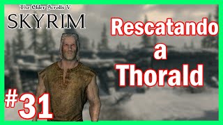 Rescato a Thorald  Skyrim  Goroth plays [upl. by Marchese]