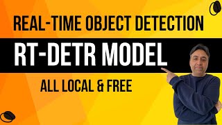 Realtime Detection Transformer RTDETR  Detect Objects in Images Locally [upl. by Nedaj281]