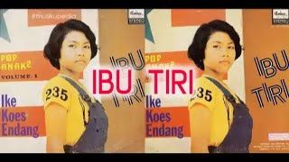 Full Album Ike Koes Endang  Ibu Tiri [upl. by Uzziel]