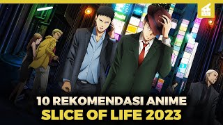 10 Rekomendasi Anime Slice of Life Terbaik 2023 [upl. by Menell314]